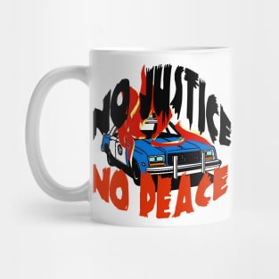 No Justice No Peace Mug